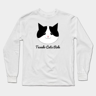 Tuxedo Cats rule black and white cat Long Sleeve T-Shirt